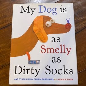 My Dog Is As Smelly As Dirty Socks: And Other Funny Family Portraits HC book‎